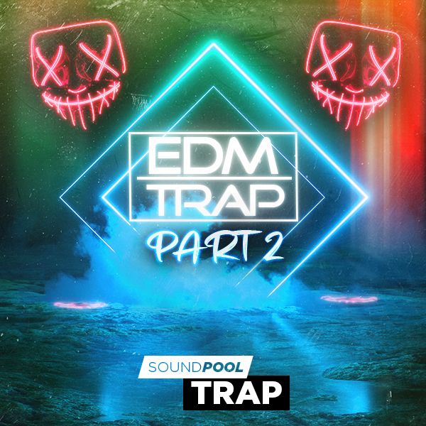 EDM Trap - Part 2 - producerplanet.com