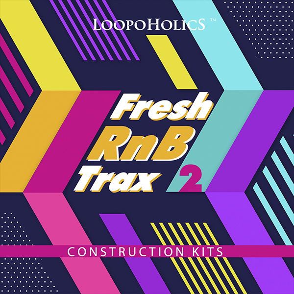 Fresh RnB Trax 2: Construction Kits