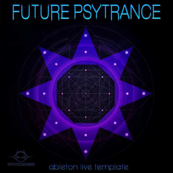 Ableton Live Template - Future Psytrance