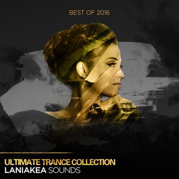 Best Of 2016: Ultimate Trance Collection