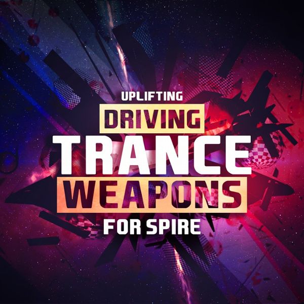 Uplifting Driving Trance Weapons For Spire