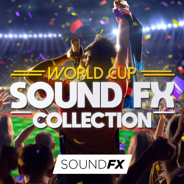 Russia 2018 World Cup Sound FX Collection