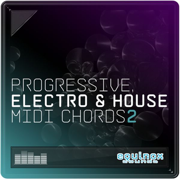 Progressive, Electro & House MIDI Chords 2