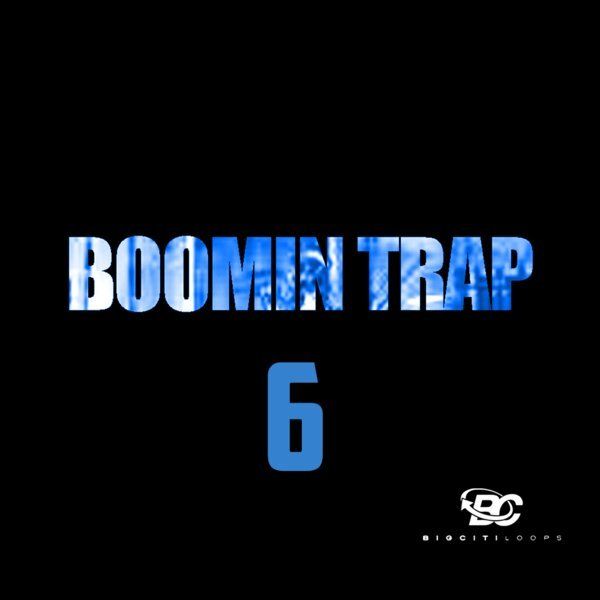 Boomin Trap 6