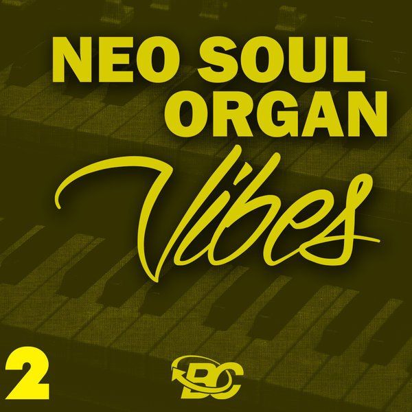 Neo Soul: Organ Vibes 2