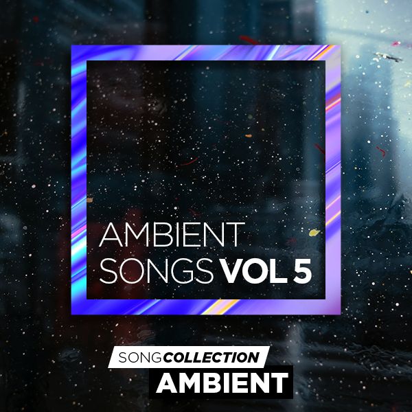 Ambient Songs Vol. 5