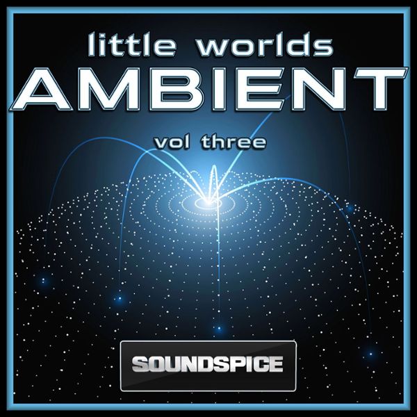 Little Worlds Ambient Vol 3