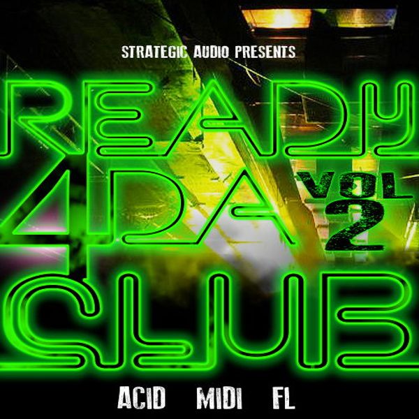 Ready 4 Da Club Vol 2