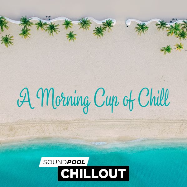 A Morning Cup of Chill