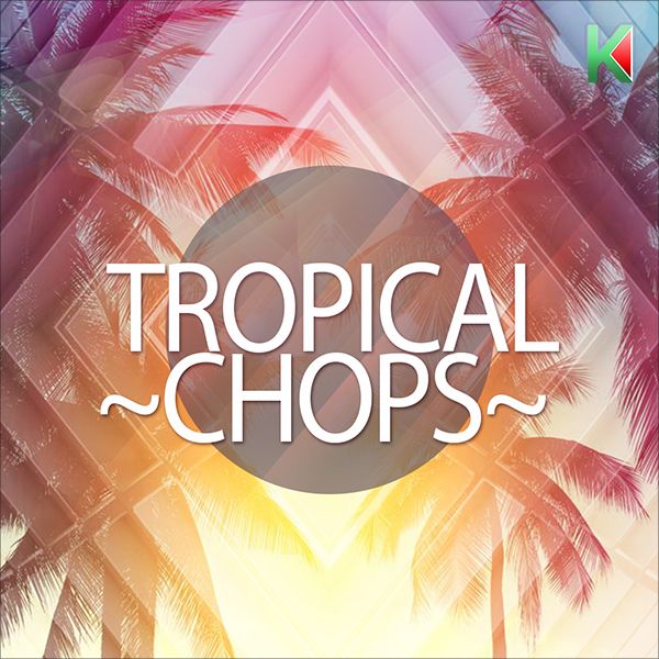 Tropical Chops