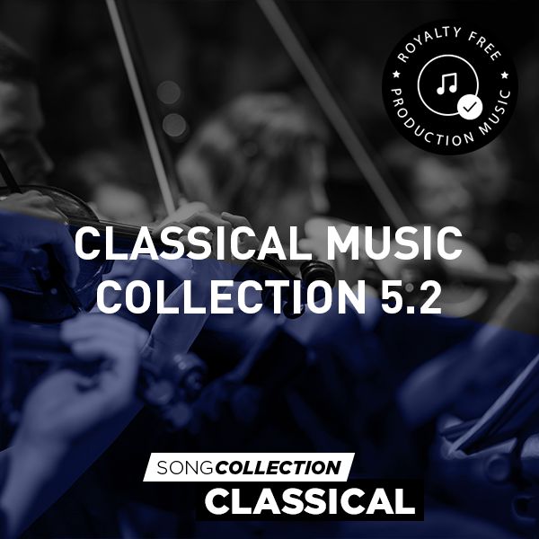 Classical Music - Collection 5.2 - Royalty Free Production Music