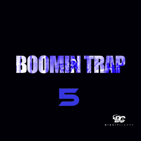 Boomin Trap 5