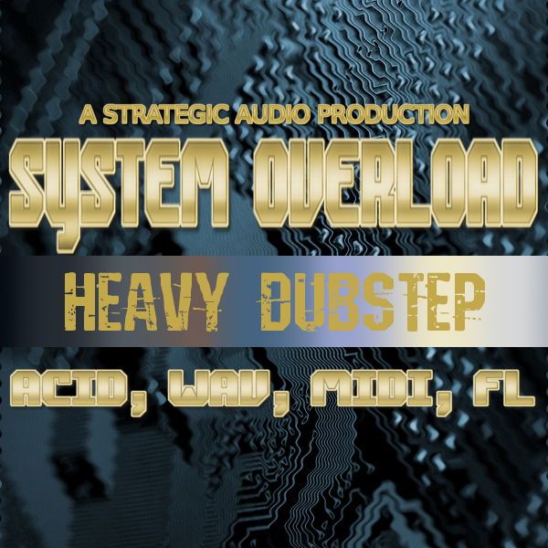 System Overload: Heavy Dubstep