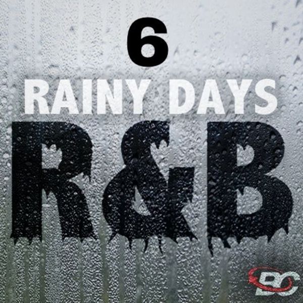 Rainy Days R&B 6