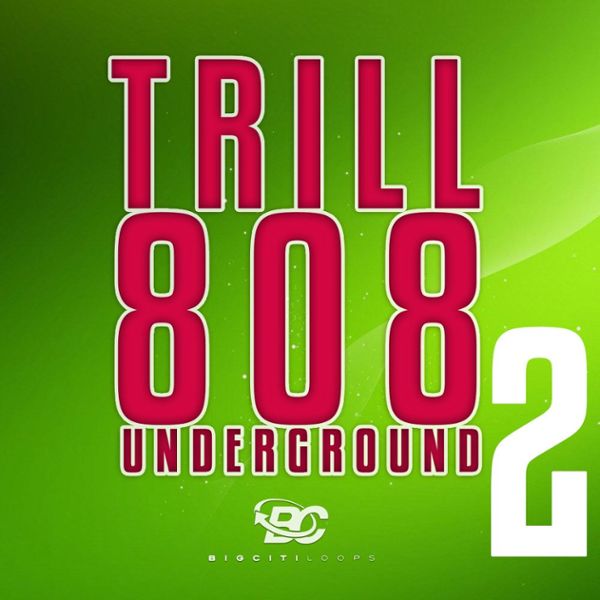 Trill 808 Underground 2