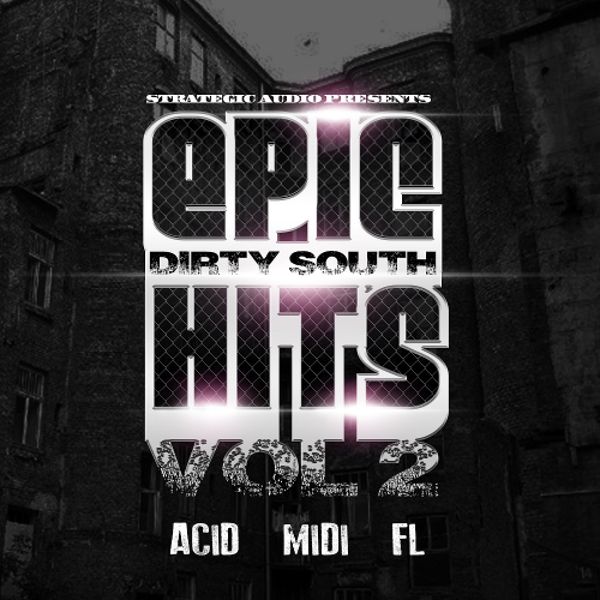 Epic Dirty South Hits Vol 2