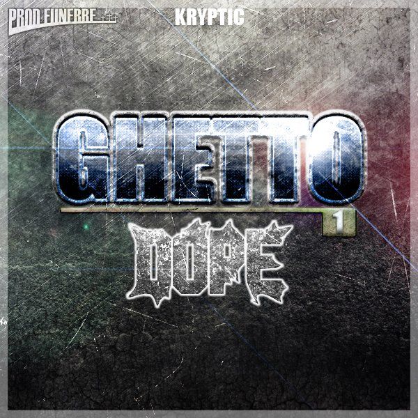 Ghetto Dope Vol 1