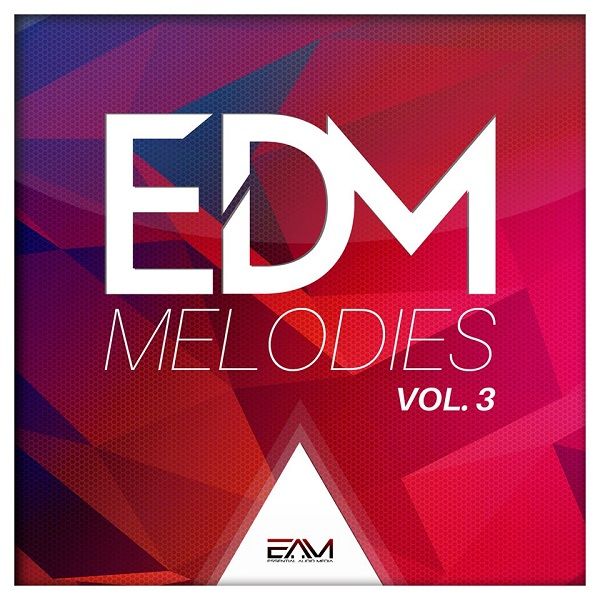 EDM Melodies Vol 3