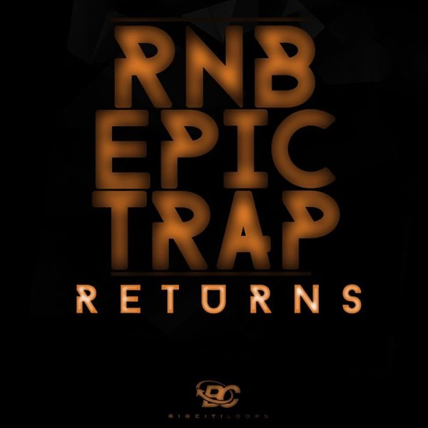 RnB Epic Trap Returns
