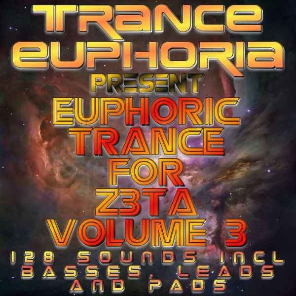 Euphoric Trance Soundbank for Z3TA+ Vol 3