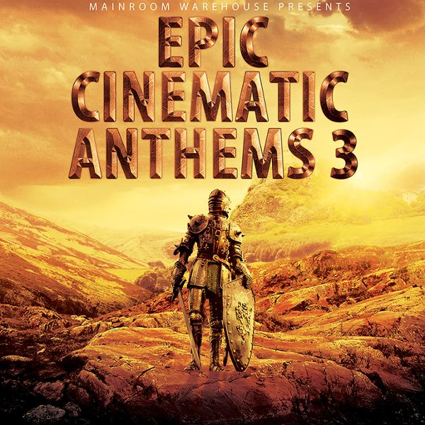 Epic Cinematic Anthems 3