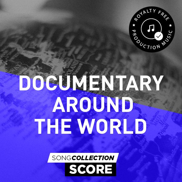 Documentary Around The World - Royalty Free Production Music