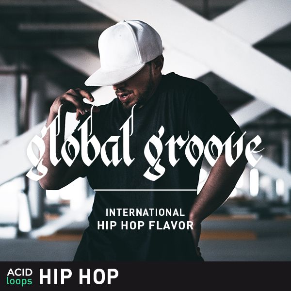 Global Groove - International Hip Hop Flavor