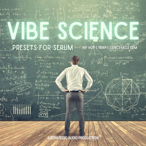 Vibe Science: Serum Presets