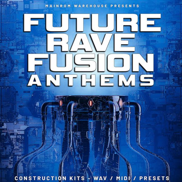 Future Rave Fusion Anthems