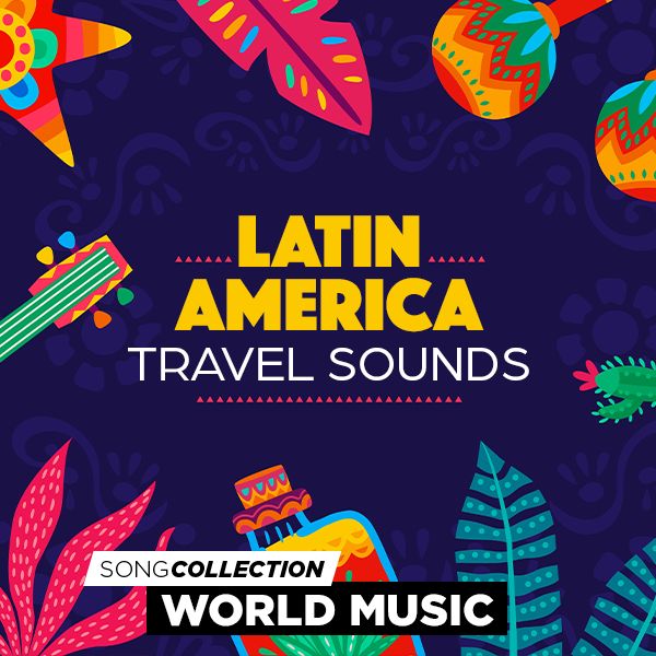 Latin America Travel Sounds
