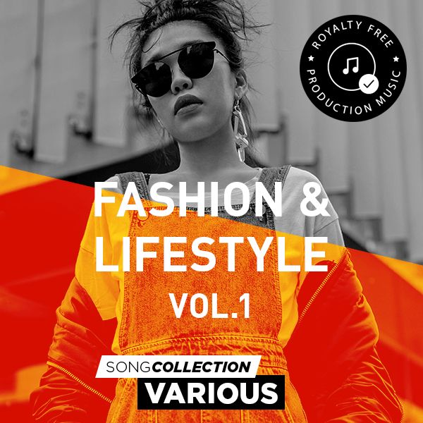 Fashion and Lifestyle - Royalty Free Production Music