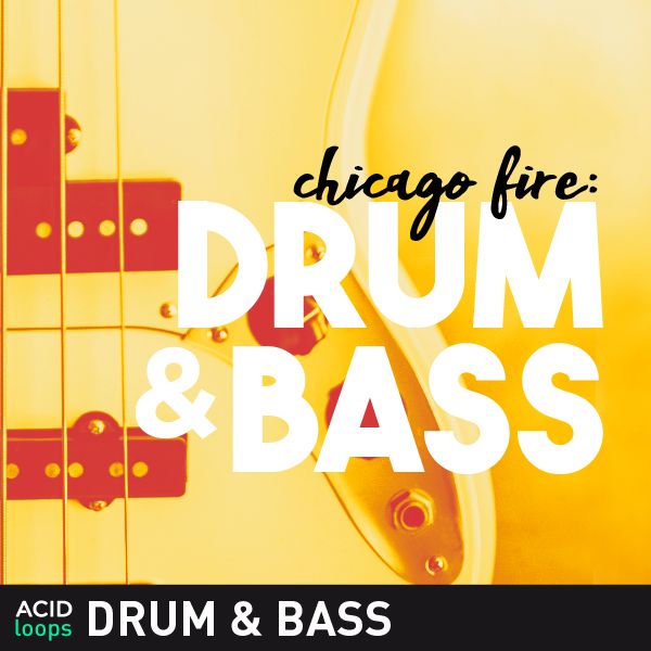 Chicago Fire - Drum & Bass