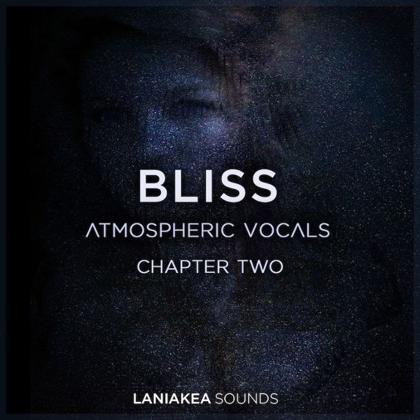 Bliss 2: Atmospheric Vocals