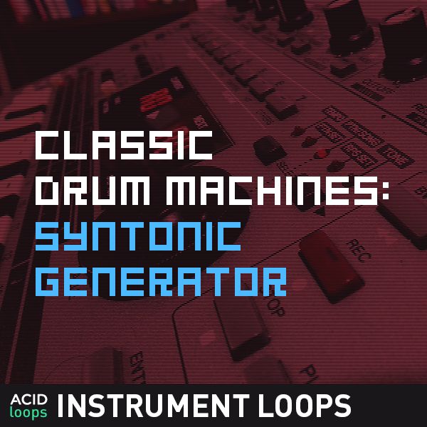 Classic Drum Machines - Syntonic Generator