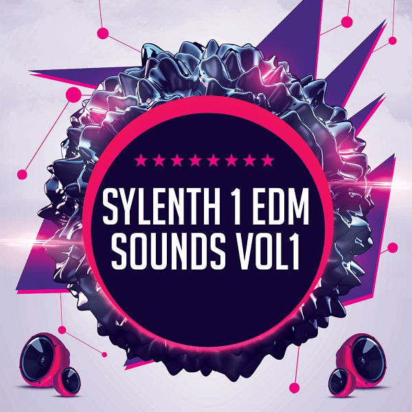Sylenth1 EDM Sounds Vol 1