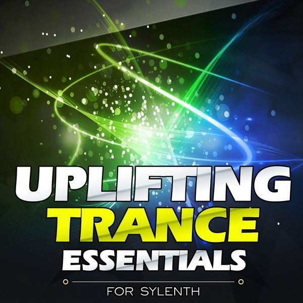 Uplifting Trance Essentials For Sylenth