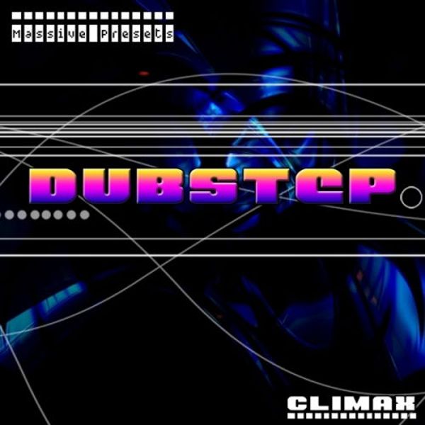 Massive Dubstep Presets: Climax