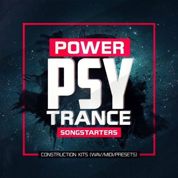 Power Psy Trance Songstarters