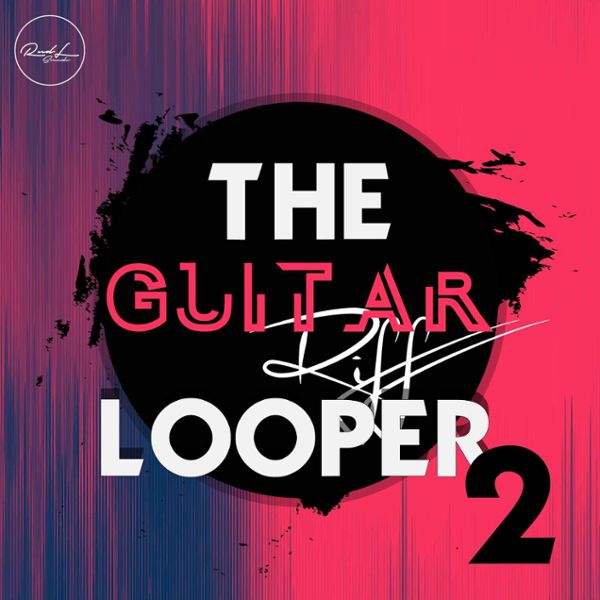 The Guitar Riff Looper Vol 2