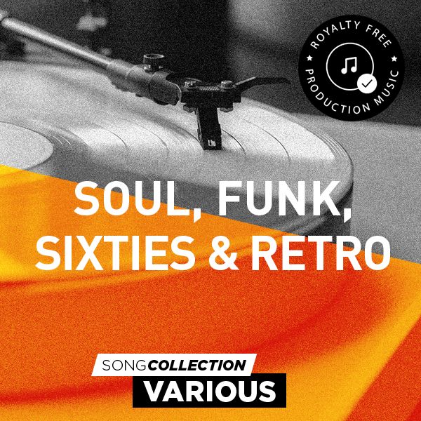 Soul, Funk, Sixties & Retro - Royalty Free Production Music