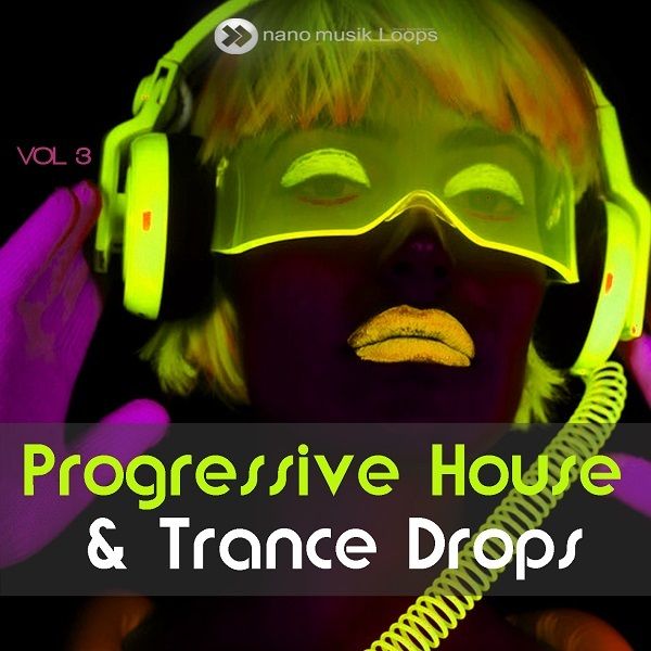 Progressive House & Trance Drops Vol 3