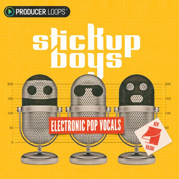 Stick Up Boys: Electronic Pop Vocals Vol 4