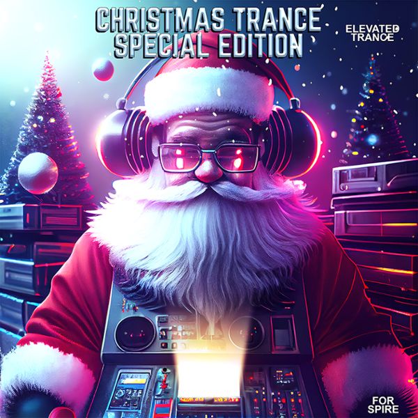 Christmas Trance Special Edition For Spire