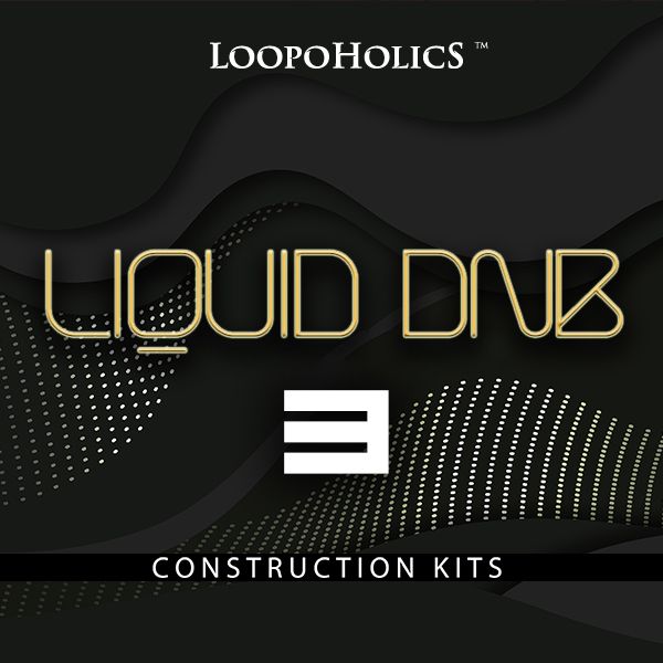 Liquid DnB 3: Construction Kits