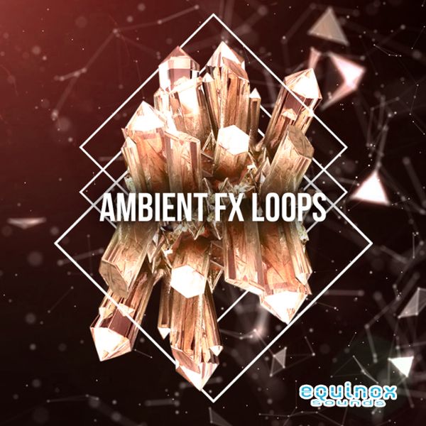 Ambient FX Loops