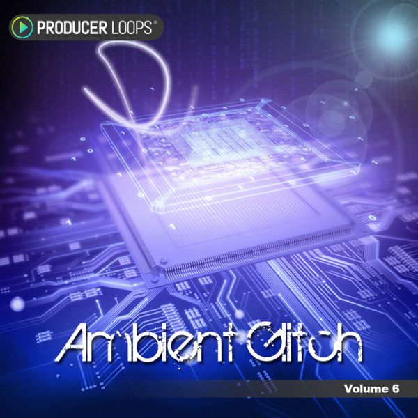 Ambient Glitch Vol 6