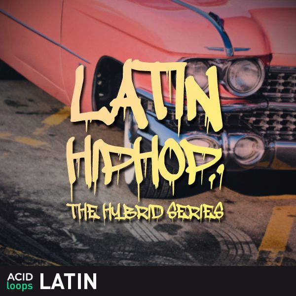 Latin Hip-Hop - The Hybrid Series