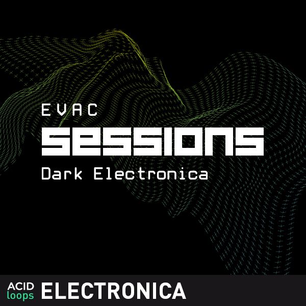 EVAC Sessions - Dark Electronica