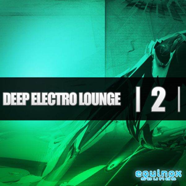 Deep Electro Lounge 2
