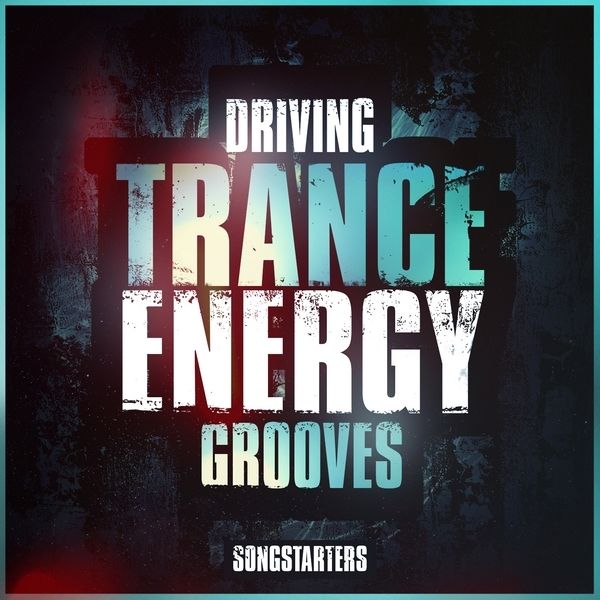 Driving Trance Energy Grooves Songstarters